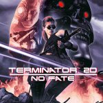 Terminator 2D: No Fate
